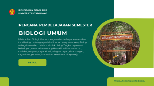 Mata kuliah Biologi Umum menganalisis berbagai konsep dan teori biologi tentang sejarah kehidupan yang mencakup Biologi sebagai sains dan ciri-ciri makhluk hidup; Tingkat organisasi kehidupan, membahas tentang Hirarkhi kehidupan (atom, molekul, senyawa, organel, sel, jaringan, organ, sistem organ, organisme, populasi, komunitas, ekosistem, biosphere);